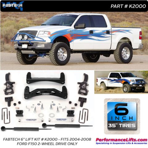 Fabtech 2004-2008 Ford F150 2wd 6" Lift # K2000